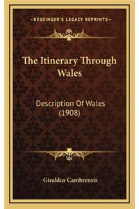 The Itinerary Through Wales