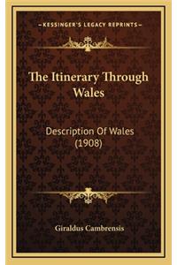 The Itinerary Through Wales