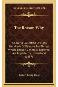 The Reason Why