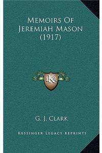 Memoirs of Jeremiah Mason (1917)