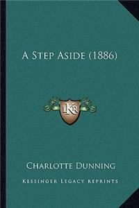Step Aside (1886)