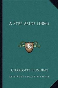 A Step Aside (1886)