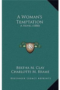 Woman's Temptation