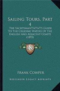 Sailing Tours, Part 4