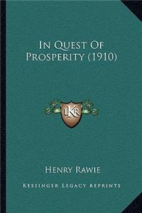 In Quest Of Prosperity (1910)