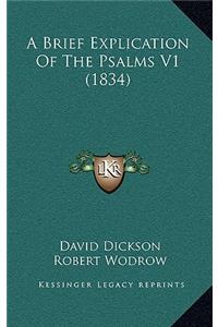 A Brief Explication Of The Psalms V1 (1834)