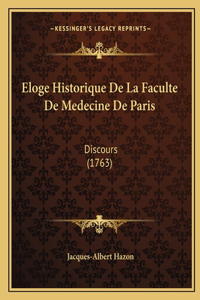 Eloge Historique De La Faculte De Medecine De Paris