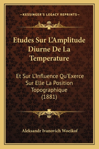 Etudes Sur L'Amplitude Diurne De La Temperature