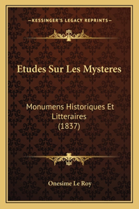 Etudes Sur Les Mysteres