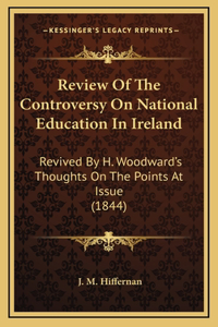 Review Of The Controversy On National Education In Ireland