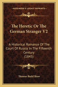 Heretic Or The German Stranger V2