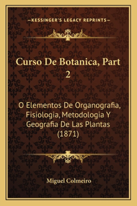 Curso De Botanica, Part 2