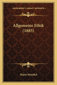 Allgemeine Ethik (1885)