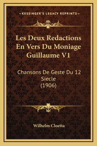 Les Deux Redactions En Vers Du Moniage Guillaume V1