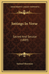Jottings In Verse