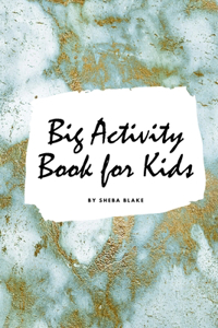 Big Activity Book for Kids - Activity Workbook (Small Softcover Activity Book for Children)