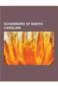 Governors of North Carolina: Jim Hunt, William Hawkins, Terry Sanford, Mike Easley, Bev Perdue, William Richardson Davie, Samuel Johnston, List of