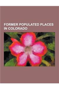 Former Populated Places in Colorado