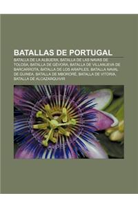 Batallas de Portugal: Batalla de La Albuera, Batalla de Las Navas de Tolosa, Batalla de Gevora, Batalla de Villanueva de Barcarrota