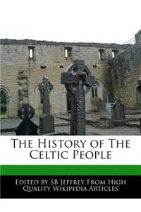 The History of the Celtic People