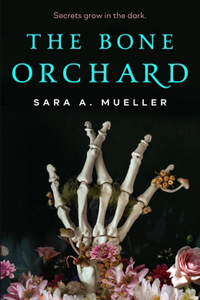 Bone Orchard