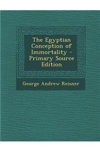 Egyptian Conception of Immortality