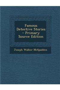 Famous Detective Stories