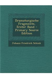 Dramaturgische Fragmente, Erster Band