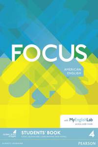 Focus AmE 4 Students' Book & MyEnglishLab Pack