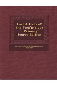 Forest Trees of the Pacific Slope