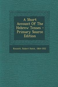 A Short Account of the Hebrew Tenses