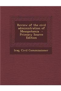 Review of the Civil Administration of Mesopotamia