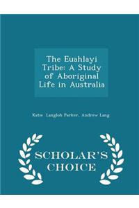 The Euahlayi Tribe