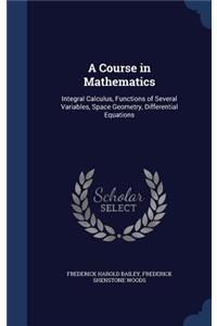 A Course in Mathematics