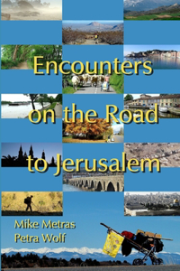 Encounters On the Road to Jerusalem