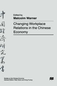 Changing Workplace Relations in the Chinese Economy