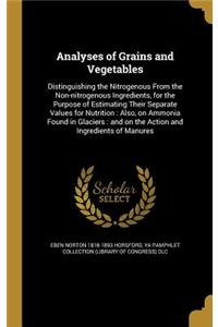 Analyses of Grains and Vegetables