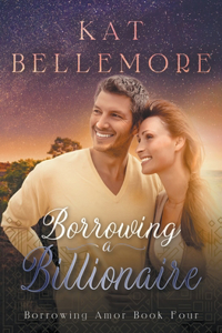 Borrowing a Billionaire