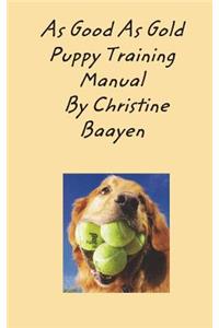 As Good As Gold Puppy Training Manual