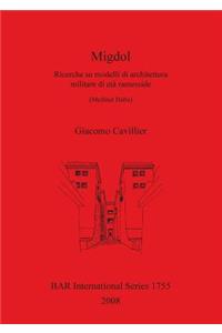 Migdol. Ricerche su modelli di architettura militare di età ramesside (Medinet Habu)