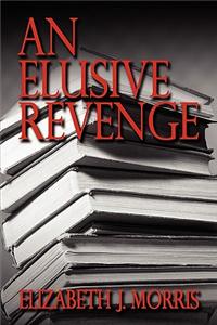 Elusive Revenge?