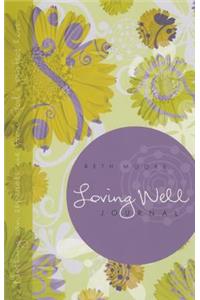 Loving Well Retreat - Journal