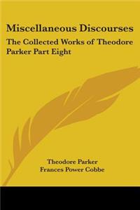 Miscellaneous Discourses