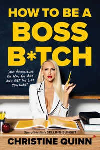 How to Be a Boss B*tch