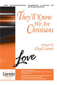 They'll Know We Are Christians