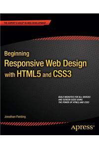 Beginning Responsive Web Design with HTML5 and CSS3
