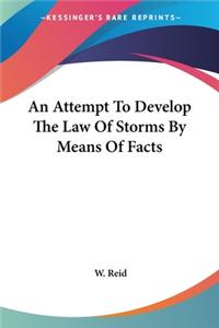 Attempt To Develop The Law Of Storms By Means Of Facts