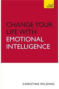 Change Your Life with Emotional Intelligence
