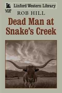 Dead Man At Snake's Creek