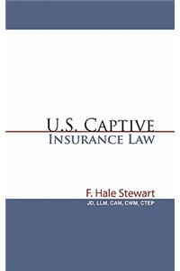 U.S. Captive Insurance Law